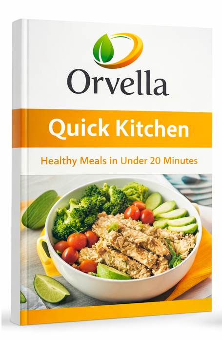 Orvella Quick Kitchen – 50 Healthy Meals in Under 20 Minutes